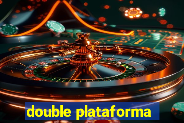 double plataforma